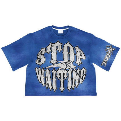 Stop Waiting shirt