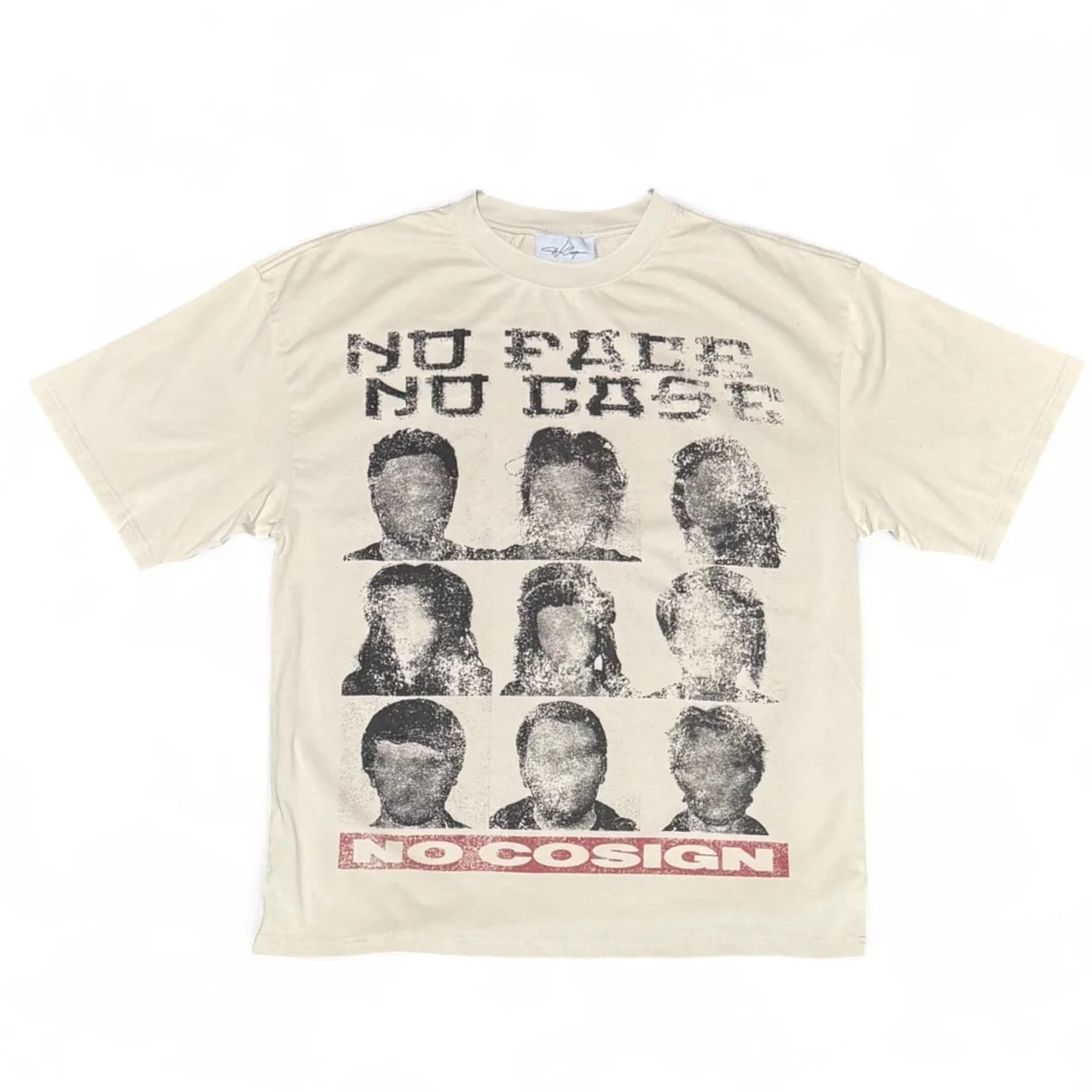 NOCOSIGN “NO FACE, NO CASE” tee